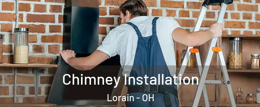  Chimney Installation Lorain - OH