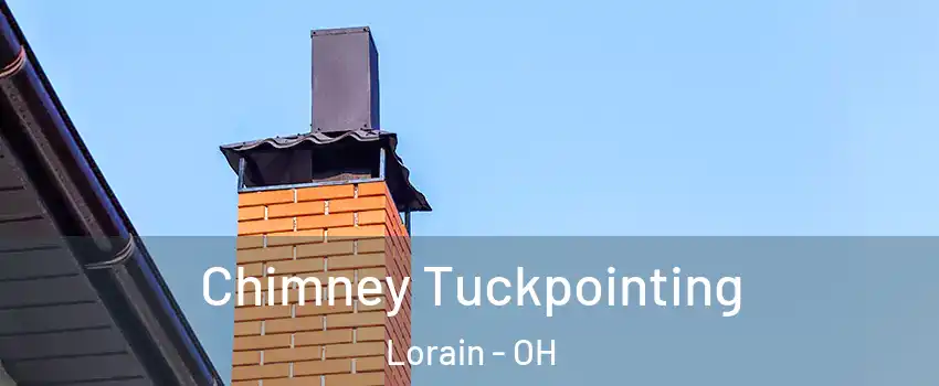  Chimney Tuckpointing Lorain - OH