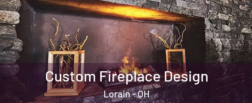  Custom Fireplace Design Lorain - OH