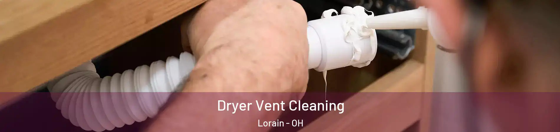  Dryer Vent Cleaning Lorain - OH