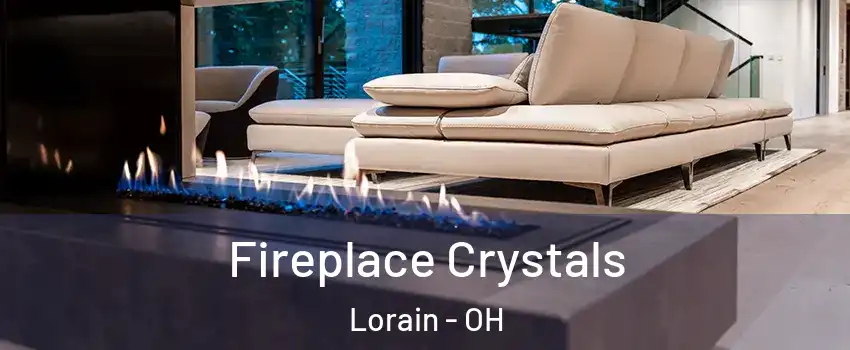  Fireplace Crystals Lorain - OH
