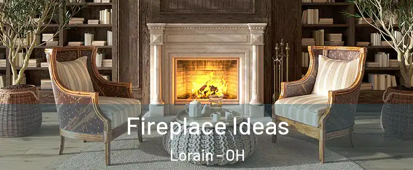 Fireplace Ideas Lorain - OH