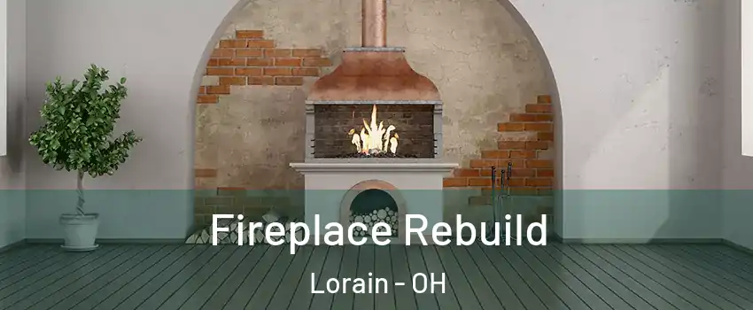  Fireplace Rebuild Lorain - OH