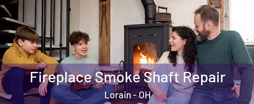  Fireplace Smoke Shaft Repair Lorain - OH