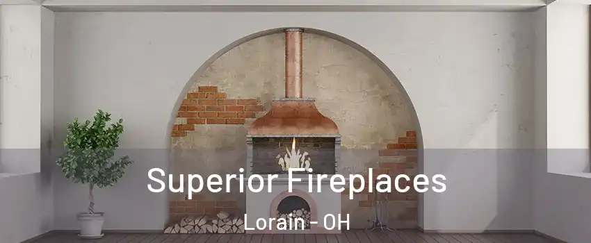  Superior Fireplaces Lorain - OH